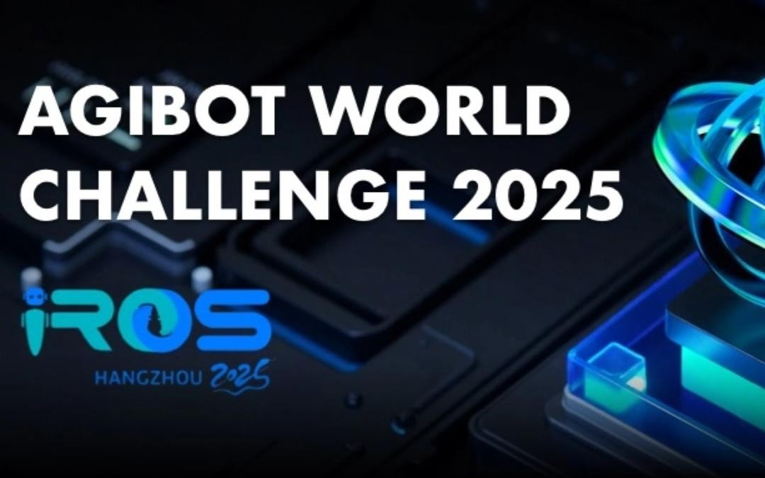 XKTY星空主办｜全球顶尖机器人赛事AgiBot World Challenge@IRO...